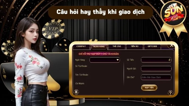 Câu hỏi hay thấy khi giao dịch ở cổng game